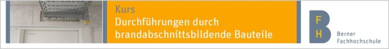 Weiterbildung: Durchführungen durch brandabschnittsbildende Bauteile.